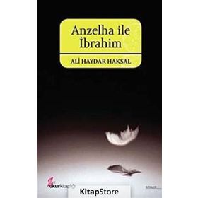 ANZELHA İLE İBRAHİM - ALI HAYDAR HAKSAL