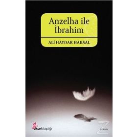 ANZELHA İLE İBRAHİM - ALI HAYDAR HAKSAL