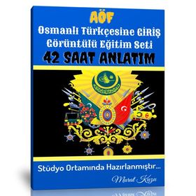 AÖF Osmanlı Türkçesine Giriş Görüntülü Eğitim Seti Enine Boyuna Eğitim
