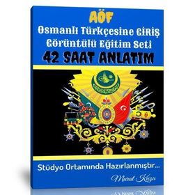 AÖF Osmanlı Türkçesine Giriş Görüntülü Eğitim Seti Enine Boyuna Eğitim