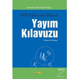 APA Publication Manual Yayım Kılavuzu - Cenk Pamay Zeynep Gökay Üstün