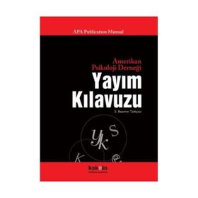 APA Publication Manual Yayım Kılavuzu - Cenk Pamay Zeynep Gökay Üstün