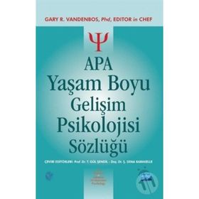 APA Yaşam Boyu Gelişim Psikolojisi Sözlüğü - Gary R. Vandenbos