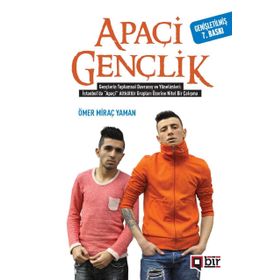 Apaçi Gençlik - Ömer Miraç Yaman