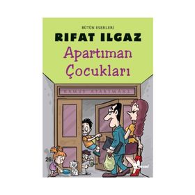 APARTIMAN ÇOCUKLARI - RIFAT ILGAZ