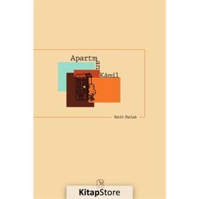 Apartman Kamil - Fatih Parlak