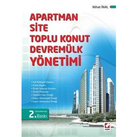 Apartman, Site, Toplu Konut, Devremülk Yönetimi - Nihat İnal