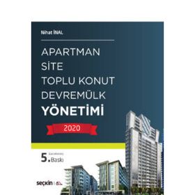 Apartman, Site, Toplu Konut, Devremülk Yönetimi - Nihat İnal