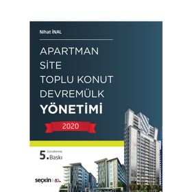 Apartman, Site, Toplu Konut, Devremülk Yönetimi - Nihat İnal