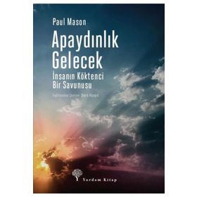 Apaydınlık Gelecek - Paul Mason