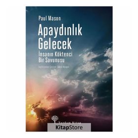 Apaydınlık Gelecek - Paul Mason