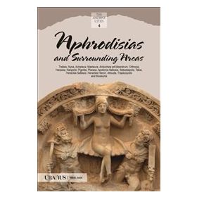 Aphrodisias and Surrounding Areas - Erdal Yazıcı