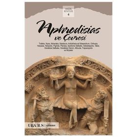 Aphrodisias ve Çevresi - Erdal Yazıcı