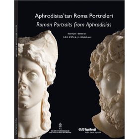 APHRODISIAS'TAN ROMA PORTRELERI - GENEL