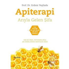 Apiterapi - Arıyla Gelen Şifa - Erdem Yeşilada