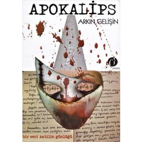 Apokalips - Arkın Gelişin