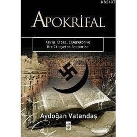 APOKRIFAL KAYIP KITAP ERGENEKON VE BIR CINAYETIN ANATOMISI - AYDOĞAN VATANDAŞ