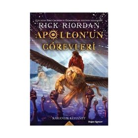 Apollon’un Görevleri 2 - Karanlık Kehanet - Rick Riordan