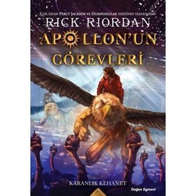 Apollon’un Görevleri 2 - Karanlık Kehanet - Rick Riordan