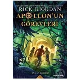 Apollon'un Görevleri 3 - Yanan Dehliz - Rick Riordan