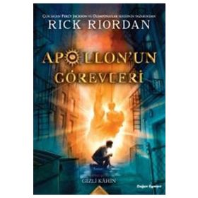 Apollon’un Görevleri: Gizli Kahin - Rick Riordan