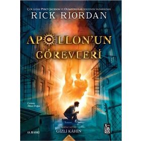 Apollun'un Görevleri 1 - Gizli Kahin - Rick Riordan
