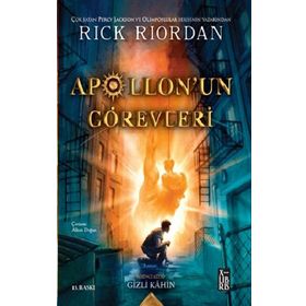 Apollun'un Görevleri 1 - Gizli Kahin - Rick Riordan