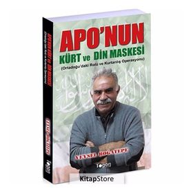 Apo'nun Kürt Ve Din Maskesi - Veysel Boğatepe