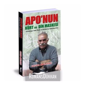 Apo'nun Kürt Ve Din Maskesi - Veysel Boğatepe