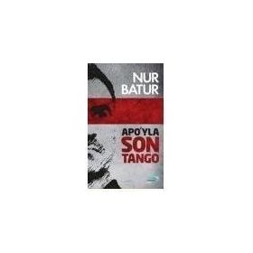 APO'YLA SON TANGO - NUR BATUR