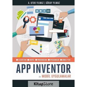 App Inventor İle Mobil Uygulamalar - Avcı Ufuk Yılmaz
