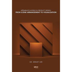 Appearance Models in Product Design: From Scene Arrangement to Visualization - Gece Kitaplığı