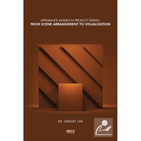 Appearance Models in Product Design: From Scene Arrangement to Visualization - Gece Kitaplığı