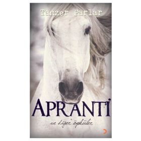 APRANTI VE DİĞER ÖYKÜLER - TANZER PARLAR