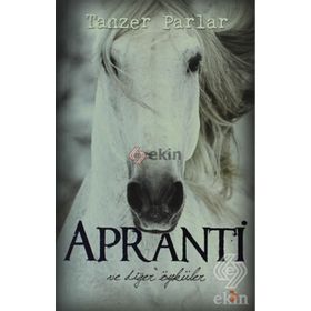APRANTI VE DİĞER ÖYKÜLER - TANZER PARLAR