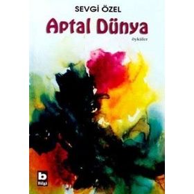 APTAL DÜNYA - SEVGI ÖZEL