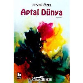 APTAL DÜNYA - SEVGI ÖZEL