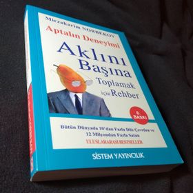 APTALIN DENEYIMI AKLINI BAŞINA TOPLAMAK İÇİN REHBER - MIRZAKARIM NORBEKOV
