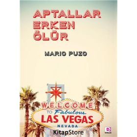 Aptallar Erken Ölür - Mario Puzo
