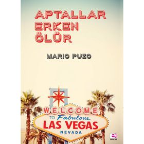 Aptallar Erken Ölür - Mario Puzo