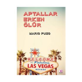 Aptallar Erken Ölür - Mario Puzo