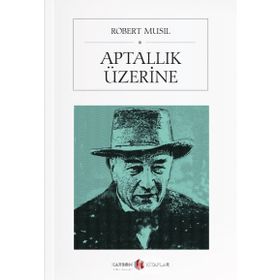 Aptallık Üzerine - Robert Musil