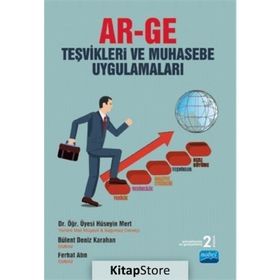 Ar-ge Teşvikleri Ve Muhasebe Uygulamaları - Bülent Deniz Karahan , Ferhat Atın , Hüseyin Mert