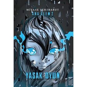 Ara Alem 2 - Yasak Oyun - Miyase Sertbarut