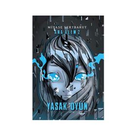 Ara Alem 2 - Yasak Oyun - Miyase Sertbarut