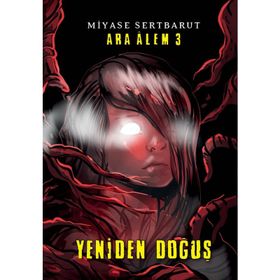 Ara Alem 3 Yeniden Doğuş - Miyase Sertbarut