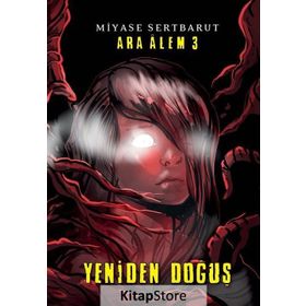 Ara Alem 3 Yeniden Doğuş - Miyase Sertbarut