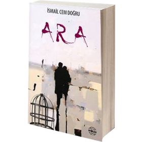 Ara - İsmail Cem Doğru