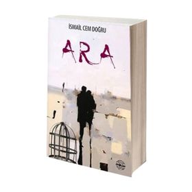 Ara - İsmail Cem Doğru