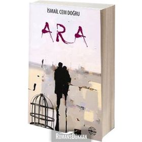 Ara - İsmail Cem Doğru